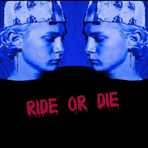 Ride or Die by METEVORA