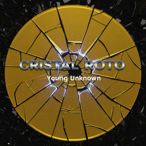 Cristal roto by Young Unknown
