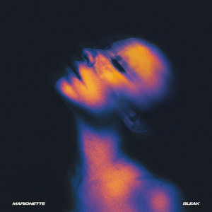 Bleak by Marionette