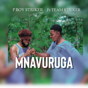 Team Striker - Mnavuruga (feat. P boy Striker)
