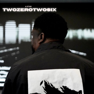 Twozerotwosix by A Star