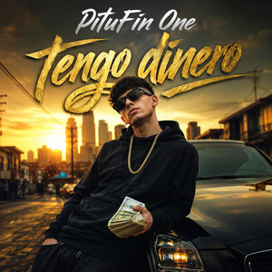 Tengo dinero by PituFin One