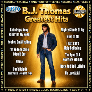 B. J. Thomas - Greatest Refreshed Recordings!