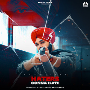Kang Saab - Haters Gonna Hate