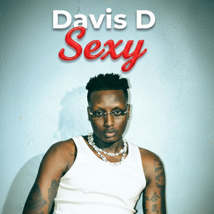 Sexy by Davis D