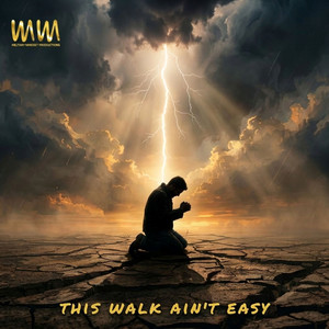 THIS WALK AIN'T EASY by Believin Stephen, Military Mindset Productions