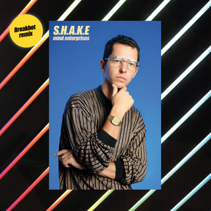 S.H.A.K.E - Breakbot Remix by Breakbot cover art