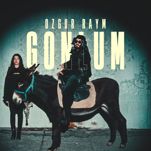 Özgür Raym - Gönlüm