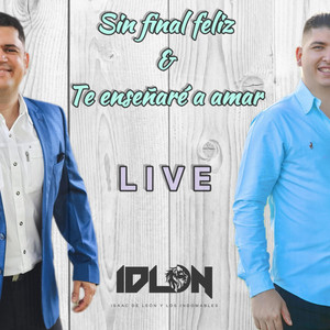 Sin final feliz & Te enseñaré a amar LIVE (Live)