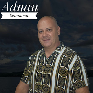 Adnan Zenunovic - Tesko Dusi Sine Moj
