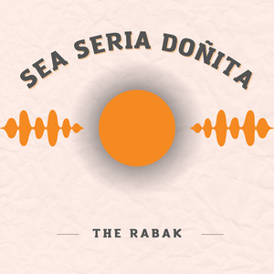 The Rabak - Sea Seria Doñita