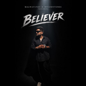 Believer by Gagna Sidhu, Rxmbo