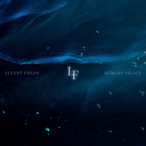 Memory Palace by Lucent Fields