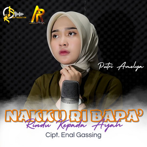 NAKKU RI BAPA' by Putri Amelya