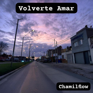 Volverte Amar by Chamilflow