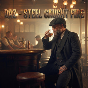 Steel Caught Fire by Daz
