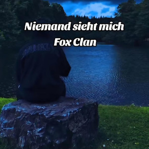 Fox Clan - Niemand sieht mich