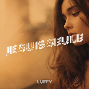 je suis seule by Luffy