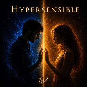 Hypersensibles by R/V