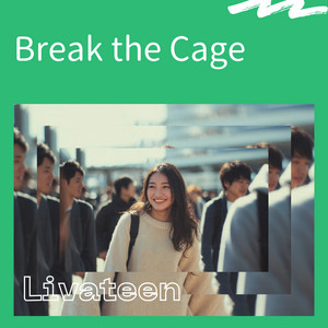 Break the Cage by Livateen