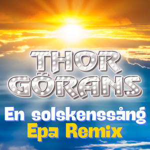 En solskenssång - EPA Remix by Thor Görans