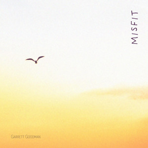 Misfit by Garrett Goodman
