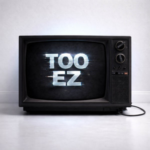 TOO EZ by Frank Bentley, Anthony Mareo