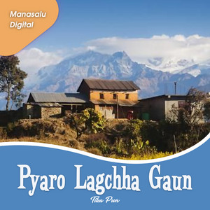Pyaro Lagchha Gaun