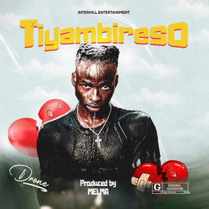 TIYAMBIRESO by DRONE Mw