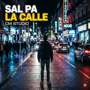 Sal pa la calle by CM Studio