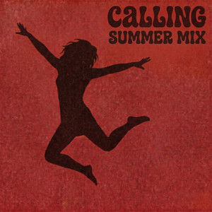 Calling (Summer Mix) by RUSSI, ZILO