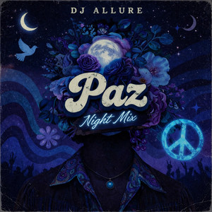 Paz (Night Mix) by DJ Allure