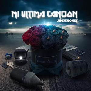 Mi última canción by Jhon Money