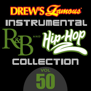 Drew's Famous Instrumental R&B And Hip-Hop Collection (Vol. 50) album