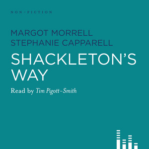 Shackleton's Way (Abridged)