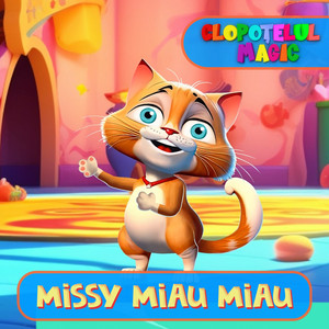 Clopotelul Magic - Missy Miau Miau