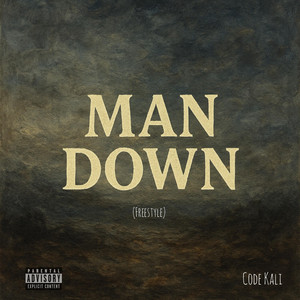 Man Down (Freestyle)