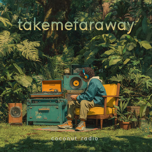 coconut radio by takemefaraway