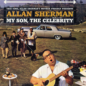 When I Was a Lad by Allan Sherman