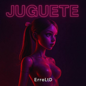 JUGUETE by ErreLtD