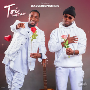 League des premiers - Toi c'est moi