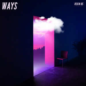 Ways by REKIN 85
