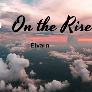 On the Rise by Elvarn
