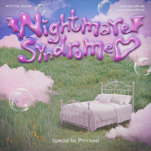 Nightmare Syndrome♡ by Special for Princess!