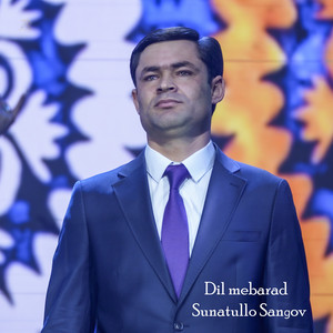 Sunatullo Sangov - Dil mebarad