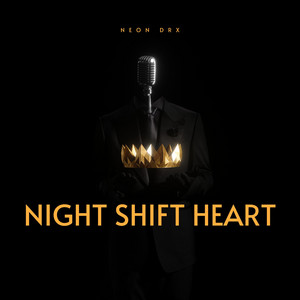 Night Shift Heart by Neon DRX