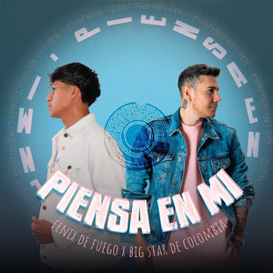 Fenix De Fuego & Big Star De Colombia - Piensa En Mi