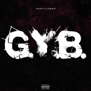 G.Y.B. by Radio Flower