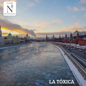 La Toxica by NoemiBL