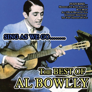 Al Bowlly - Midnight, The Stars and You
